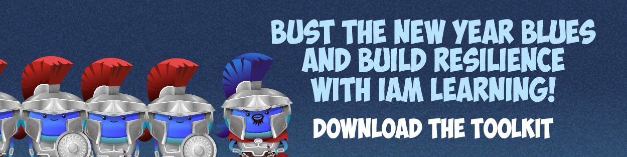 Bust the New Year blues and build resilience with iAM Learning! Download the toolkit!