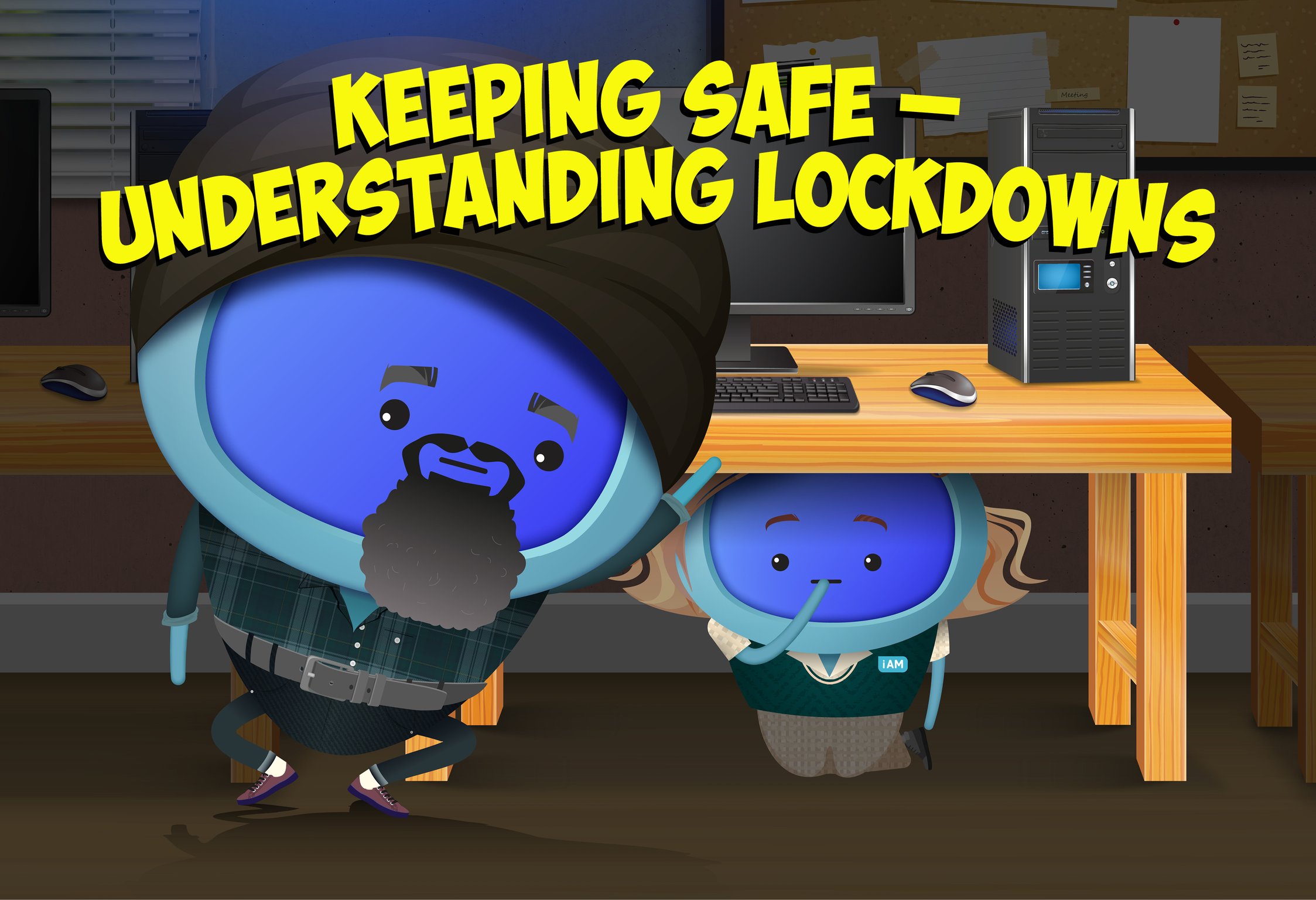 iAM 00482 - Keeping Safe – Understanding Lockdowns - LMS Thumbnail