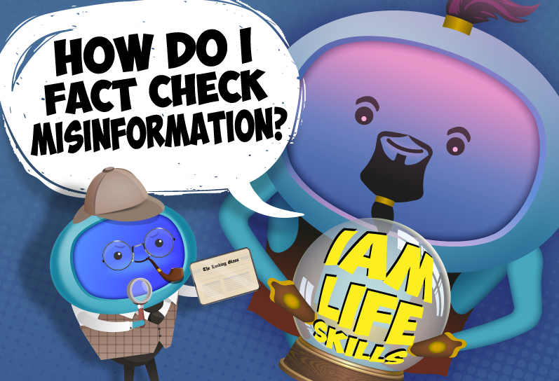 iAM-Life-Skills-LMS-How-do-I-fact-check-misinformation